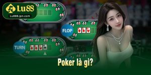 Poker là gì?
