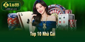 Top 10 Nhà Cái